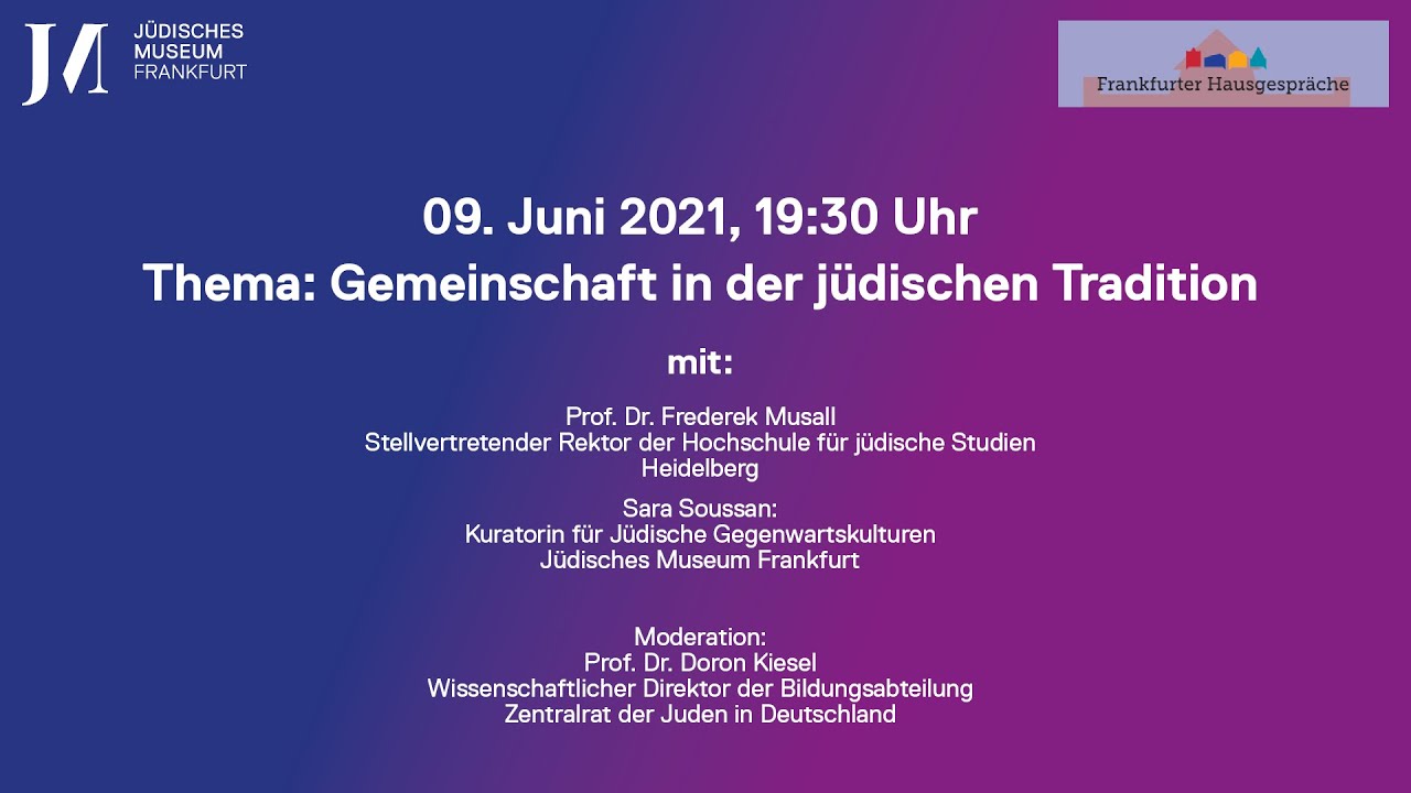 Frankfurter Hausgespräche: Gemeinschaft in der jüdischen Tradition. Vortrag und Gespräch